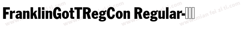 FranklinGotTRegCon Regular字体转换